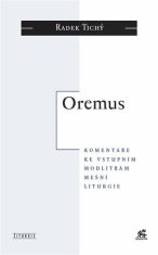 Oremus - Radek Tichý