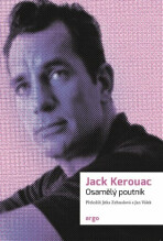 Osamělý poutník - Jack Kerouac