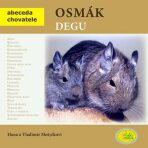 Osmák degu - Abeceda chovatele - Vladimír Motyčka, ...