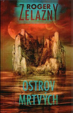 Ostrov mrtvých - Roger Zelazny