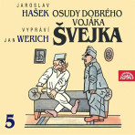 Osudy dobrého vojáka Švejka V. - Jaroslav Hašek