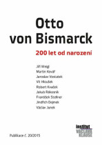 Otto von Bismarck - 200 let od narození - 