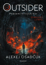 Outsider – Podzemí Křivých hor - Alexej Osadčuk