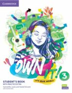 Own it! 3 Student´s Book with Practice Extra - Samantha Lewis,Vincent Daniel