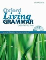 Oxford Living Grammar Pre-intermediate with Key and CD-ROM Pack (New Edition) - Mark Harrison