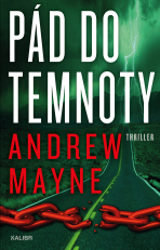 Pád do temnoty - Andrew Mayne