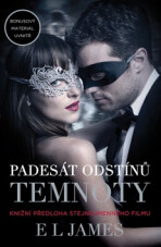 Padesát odstínů temnoty: Fifty Shades Darker - filmové vydání - E.L. James