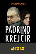 Padrino Krejčíř - Afričan - Jaroslav Kmenta