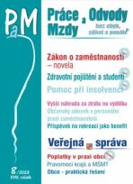 Práce a mzdy 8/2023 – Novela zákona o zaměstnanosti - Ladislav Jouza, ...