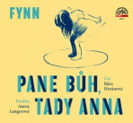 Pane Bůh, tady Anna - Fynn