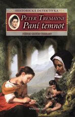 Paní temnot - Peter Tremayne