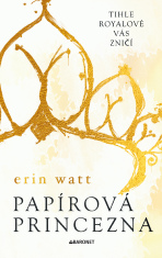 Papírová princezna - Erin Watt