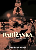 Parížanka - Sophie Bardot