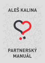 Partnerský manuál - Aleš Kalina