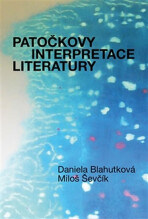 Patočkovy interpretace literatury - Jan Patočka, ...