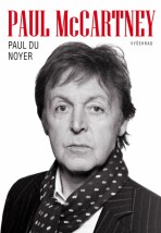 Paul McCartney - paul Du Noyer