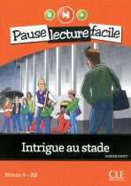Pause lecture facile 4: Intrigue au stade + CD - Adrien Payet