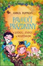 Pavoučí prázdniny - Andrea Popprová