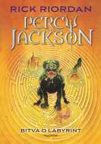 Percy Jackson - Bitva o labyrint - Rick Riordan