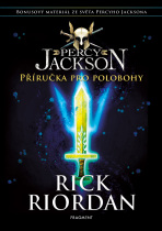 Percy Jackson – Příručka pro polobohy  - Rick Riordan