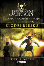 Percy Jackson – Zloděj blesku - Rick Riordan