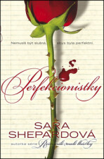 Perfekcionistky - Sara Shepard