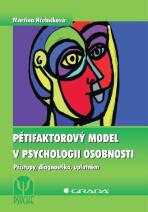 Pětifaktorový model v psychologii osobnosti - Martina Hřebíčková