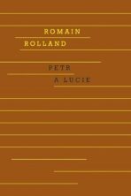 Petr a Lucie - Romain Rolland