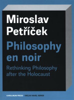 Philosophy en noir - Miroslav Petříček