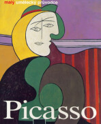 Picasso - malý umělecký průvodce - Elke Linda Buchholzová, ...