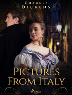 Pictures From Italy - Charles Dickens