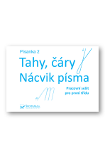 Písanka 2 – Tahy, čáry – Nácvik písma - 