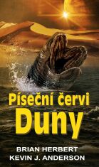Píseční červi Duny - Kevin James Anderson, ...
