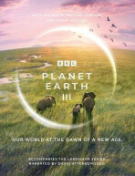 Planet Earth III - Michael Gunton, Jonny Keeling, ...