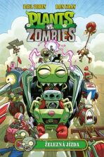 Plants vs. Zombies Železná jízda - Paul Tobin,Ron Chan