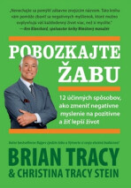 Pobozkajte žabu - Brian Tracy,Kristina Tracy