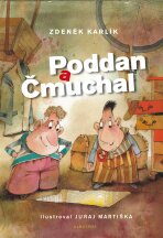 Poddan a Čmuchal - Zdeněk Karlík