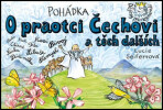 Pohádka O praotci Čechovi a těch dalších - Lucie Seifertová