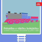 Pohádka o vláčku kolejáčku, Zvířátka a loupežníci a 3 další / Strýček Jedlička - František Čečetka