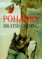 Pohádky bratří Grimmů - Frantová-Frühaufová Eva