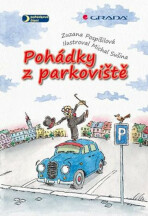 Pohádky z parkoviště - Zuzana Pospíšilová, ...