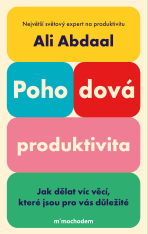 Pohodová produktivita - Ali Abdaal