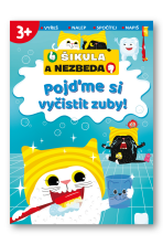 Pojďme si vyčistit zuby! -Šikula a Nezbeda - 