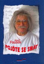 Pojďte se smát - Josef Fousek