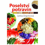 Poselství potravin - Lenka Drgoncová