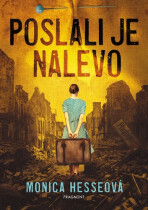 Poslali je nalevo - Monica Hesseová