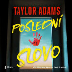 Poslední slovo - Taylor Adams