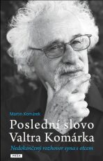 Poslední slovo Valtra Komárka - Martin Komárek