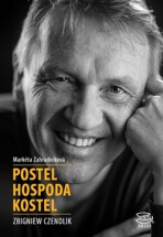 Postel, hospoda, kostel - Zbigniew Czendlik, ...