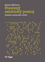 Poučený estetický postoj - Barbora Řebíková